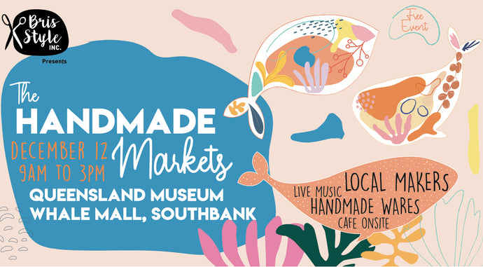 Handmade Markets 12th Dec at Queensland Museum